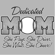 "Dedicated Mom" Baseball/Softball Clothing